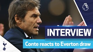 Conte speaks after first Premier League game with Spurs | Post-match: Everton 0-0 Tottenham Hotspur