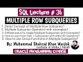 Multiple Row Subqueries (Introduction to Oracle SQL) | Multiple Subquery in SQL | Subqueries in SQL