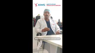 Symptoms of Varicose Veins | Dr. Narendranadh Meda | KIMS Hospitals