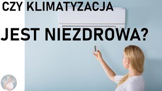 Czy klimatyzacja jest niezdrowa