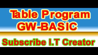 Table Program |Gwbasic| Sir Ali Raza