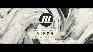 Vibor  - Plasma  - Night Light Records