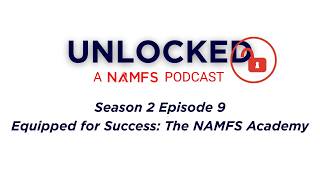 Equipped for Success: The NAMFS Academy