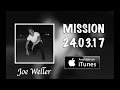 JOE WELLER - MISSION (OFFICIAL AUDIO) 2017