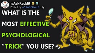 What Is The Most Effective Psychological “Trick” You Use? (r/AskReddit)