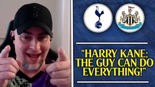 "HARRY KANE; THE GUY CAN DO EVERYTHING!" Tottenham 5-1 Newcastle [ROSS FAN CAM]