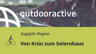 Radtour in der Zugspitz-Region: Von Krün zum Soiernhaus