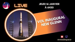 Vol inaugural du lanceur New Glenn de Blue Origin