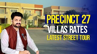 Precinct 27 Bahria Town Karachi| 235 SQ Yard Villas Rates| Latest Street Tour Of Precinct 27