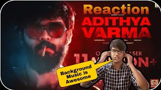 Adithya Varma | Official Teaser HD | Dhruv Vikram | Gireesaaya | Tamil Reaction | 2019