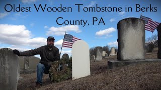 Oldest Wooden Tombstone in Berks County, PA