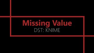 Missing Value [KNIME Analytics Platform]