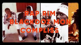 RAP RIM BLACKDOZ MON COMLISS