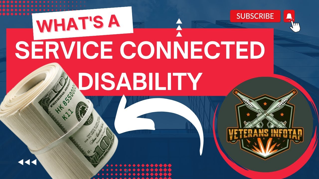 What Is A Service Connected Disability? Do I Have A VA Disability ...