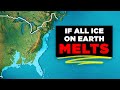 How Will Earth Change If All the Ice Melts?