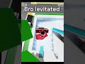 Bro was levitating #roblox #robloxshorts #shorts