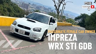 玩車十多年終於一親芳澤，花費大量心力打造心中模樣 Subaru Impreza WRX STI GDB -改裝實戰