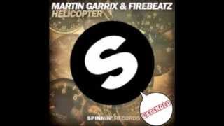 Helicopter - Martin Garix \u0026 Firebeatz (Erik Poulsen Edit)