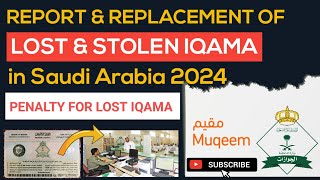 What To Do If You Lost Your Saudi Iqama | Replacement of lost iqama