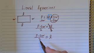 Literal Equations with example P=2l+2w solved for l