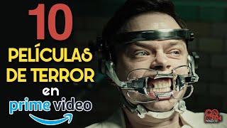 10 peliculas de terror en amazon prime video @PrimeVideoMX