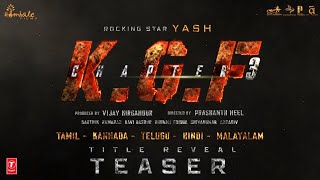 KGF Chapter 3 | Official Teaser | Rocking Star Yash | Prashanth Neel | Ravi Basrur | Anbariv