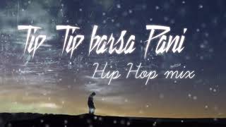 Tip Tip Barsa Pani | DJ remix | Music TJ