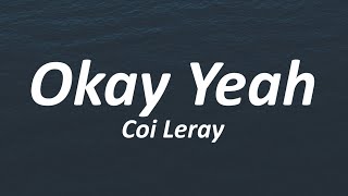 Coi Leray - Okay Yeah (Lyrics)