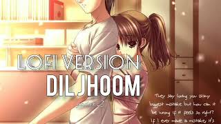 Dil Jhoom Gadar 2 Lofi version mix arijit singh |SKD-STYLE