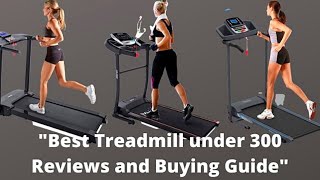 Top 5 ✅Best Cheap Treadmills Under $300 ✅ You Can Buy On Amazon