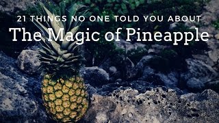 The Traveler's Fruit: The Magic of Pineapple -- Magical Herbs