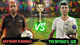 FUTBOL!!! Toʻrtkoʻl Uz va JAYHUN KANALI TAMOSHA QILING!!!