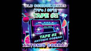 DISCO OLD SCHOOL MIX (70'S / 80'S) - TAPE #2