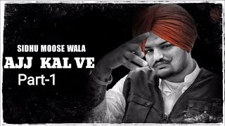 Aaj Kal Ve -1|Aaj kal Ve Whatsapp Status|Sidhu Moosewala Status| New Punjabi Songs Status|Mr.Status|