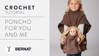 Crochet a Poncho: Poncho for You and Me