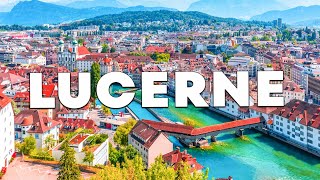 Top 10 Best Things to Do in Lucerne, Switzerland [Lucerne Travel Guide 2023]