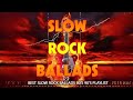 Nirvana, Scorpions, Aerosmith, Bon Jovi, U2, Led Zeppelin, Eagles - Slow Rock Ballads 70s 80s 90s