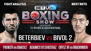 Beterbiev/Bivol 2, Parker/Bakole, Adames/Sheeraz, Ortiz/Madrimov | Boxing Picks, Predictions \u0026 Odds