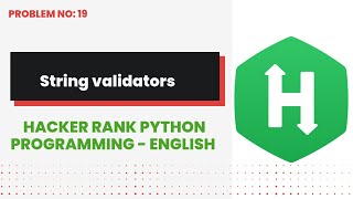 String Validators #19 | Hackerrank | Python Programming | English