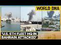 US-Iran War: Iran Claims Attack On US 5th Fleet HQ In Bahrain Amid Gulf Escalation |World DNA