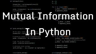 Calculating Entropy and Mutual Information in Python