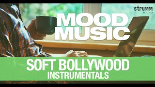 Mood Music – 20 Soft Bollywood Instrumentals | Jukebox