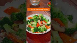 Stir Fried Mushrooms with  Broccoli #foodie #chineserecipe #chinesefood #broccoli