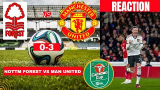 Nottingham Forest vs Manchester United 0-3 Live Carabao Cup EFL Football Match Commentary Highlights