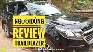 Người dùng review Chevrolet Trailblazer: Chiếc SUV full công nghệ với giá của Crossover bản thiếu