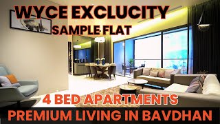 WYCE Exclucity | 4 BHK | Sample Flat Tour | Bavdhan | Call 8411888115