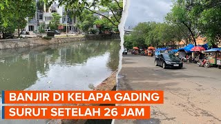 Banjir Kelapa Gading Surut Setelah 26 Jam