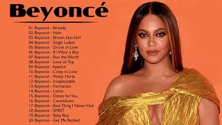 The best of Beyoncé - Beyonce Greatest Hits - Beyoncé Playlist 2020