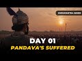 Day 01: Pandavas Suffered | Kurukshetra series | Legendary Epics