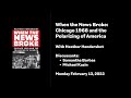 When the News Broke: Chicago 1968 and the Polarizing of America